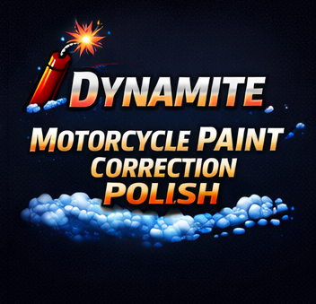 💣 Dynamite Motorcycle Paint Correction Polish